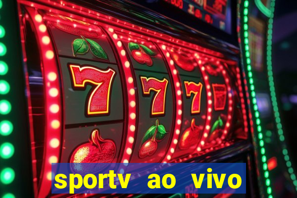 sportv ao vivo mega canais