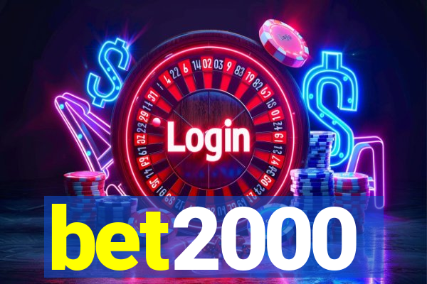 bet2000