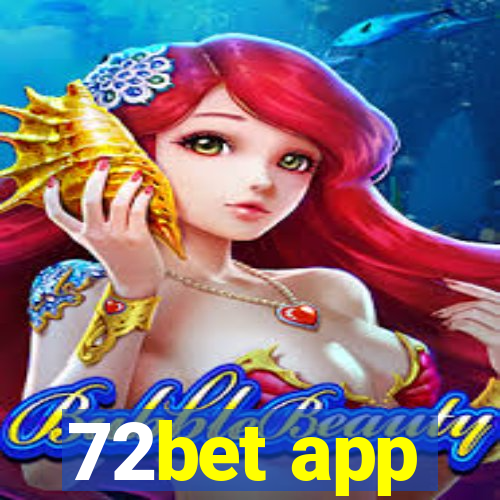 72bet app