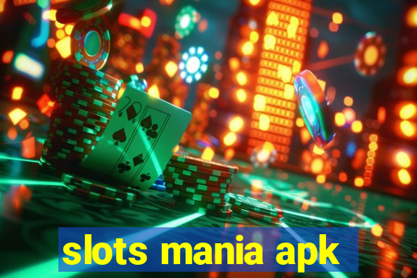 slots mania apk