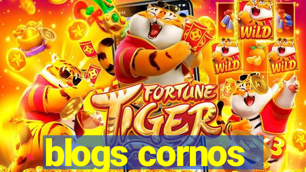 blogs cornos