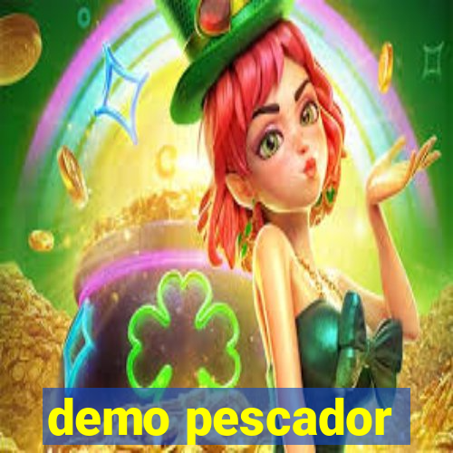 demo pescador