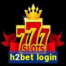 h2bet login