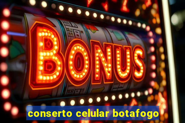 conserto celular botafogo