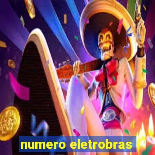 numero eletrobras