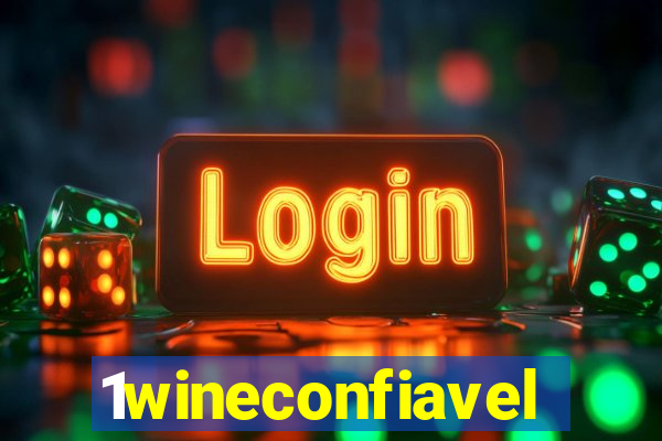 1wineconfiavel