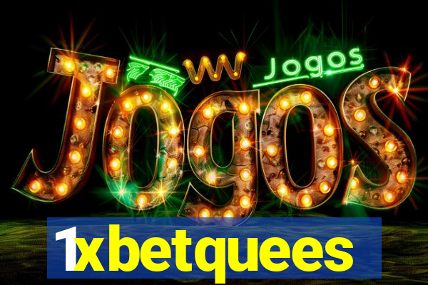 1xbetquees