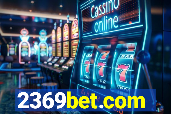 2369bet.com