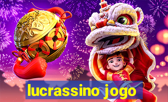 lucrassino jogo