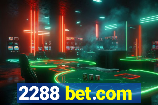 2288 bet.com