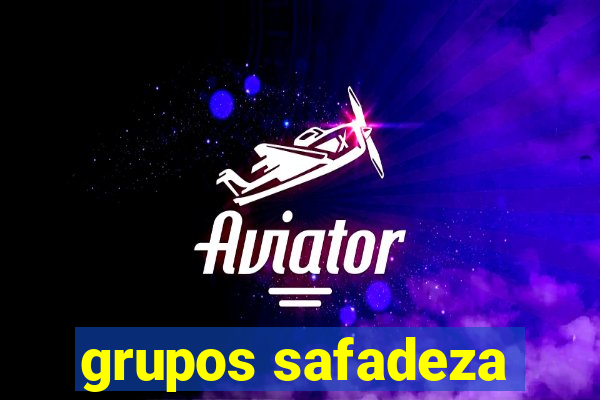 grupos safadeza