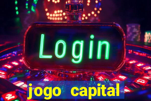 jogo capital download mobile