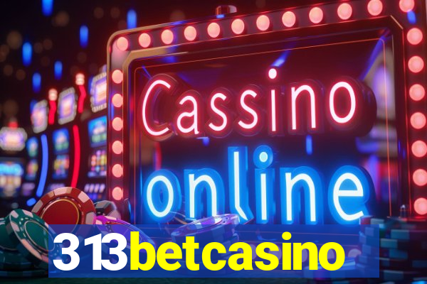 313betcasino