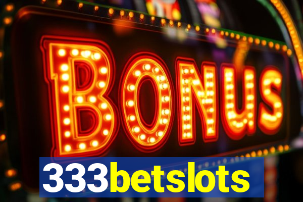 333betslots