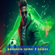 paciencia spider 2 naipes