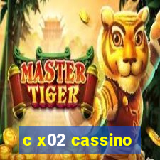 c x02 cassino