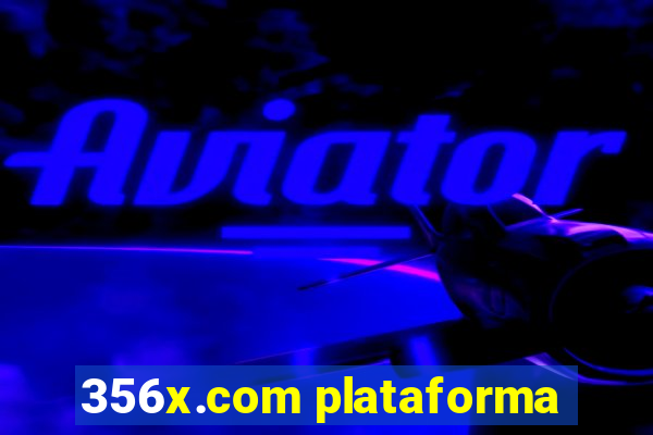 356x.com plataforma