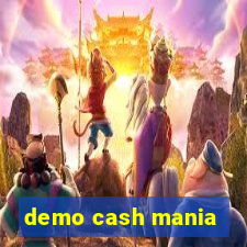 demo cash mania