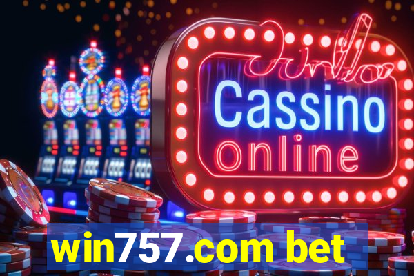 win757.com bet