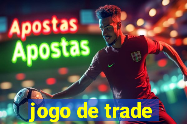 jogo de trade