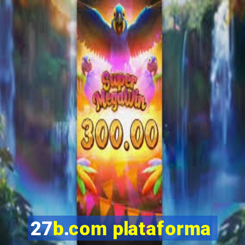 27b.com plataforma