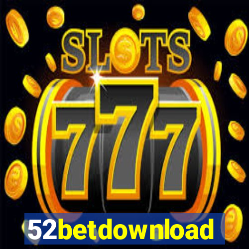 52betdownload