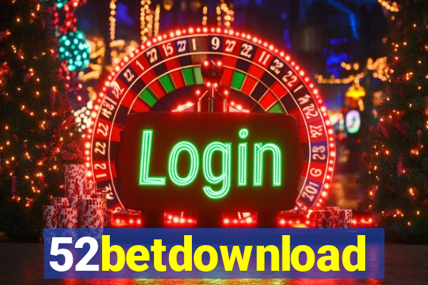 52betdownload