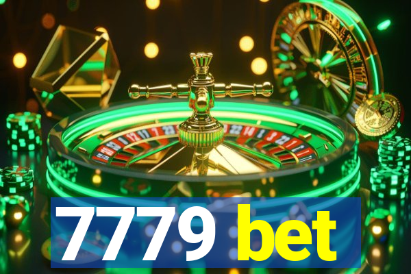 7779 bet