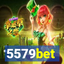 5579bet