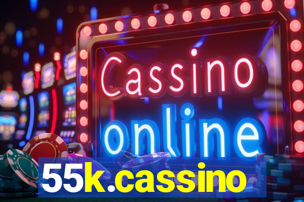 55k.cassino