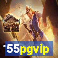 55pgvip