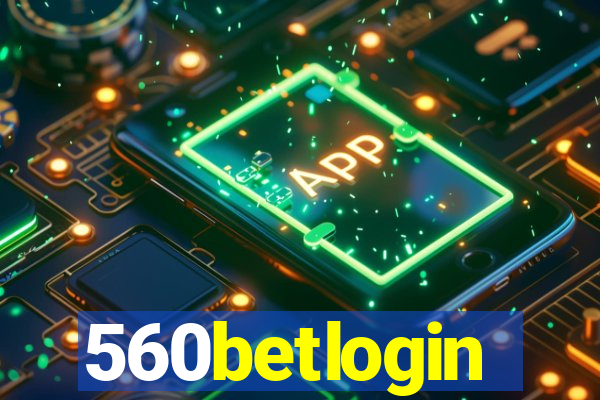 560betlogin