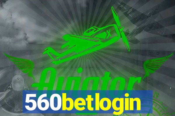 560betlogin