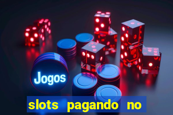 slots pagando no cadastro saque free facebook