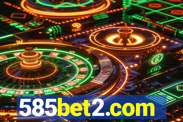 585bet2.com