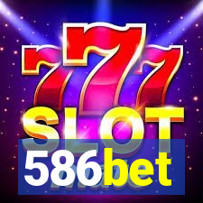 586bet