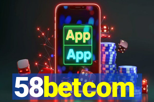 58betcom