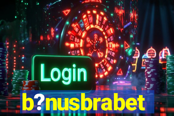 b?nusbrabet