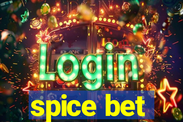 spice bet