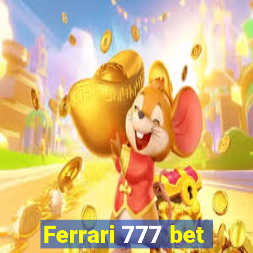 Ferrari 777 bet