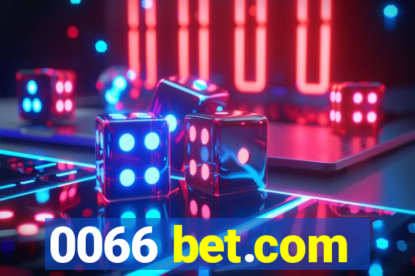 0066 bet.com