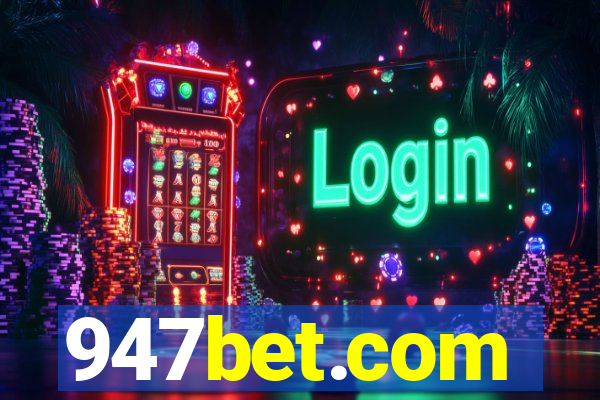 947bet.com