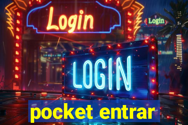 pocket entrar