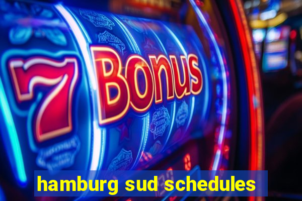 hamburg sud schedules