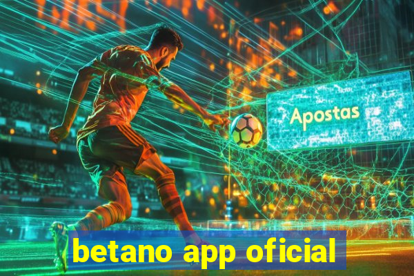 betano app oficial