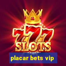 placar bets vip