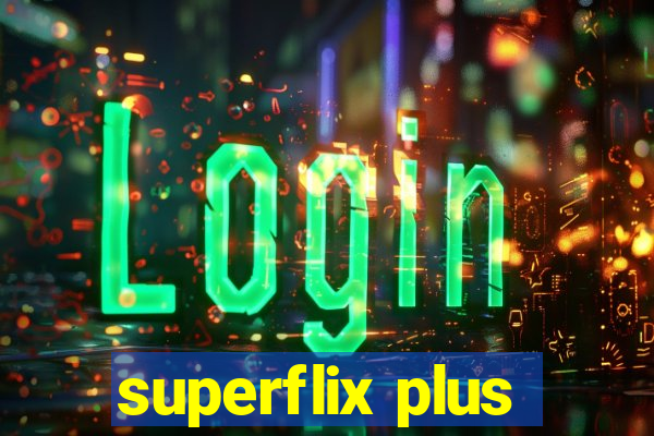 superflix plus