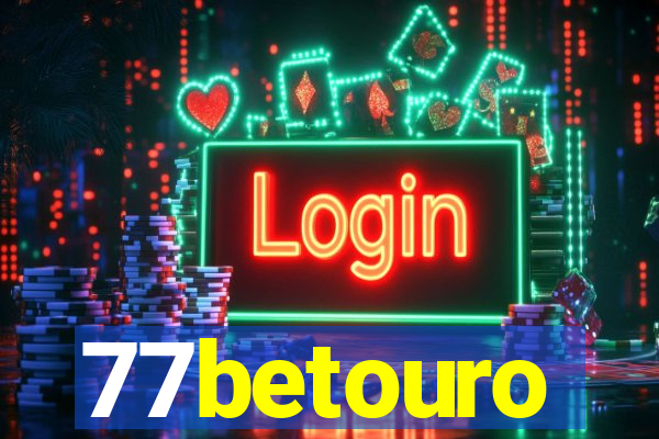 77betouro