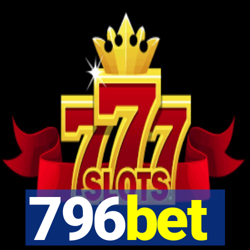 796bet