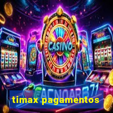 timax pagamentos